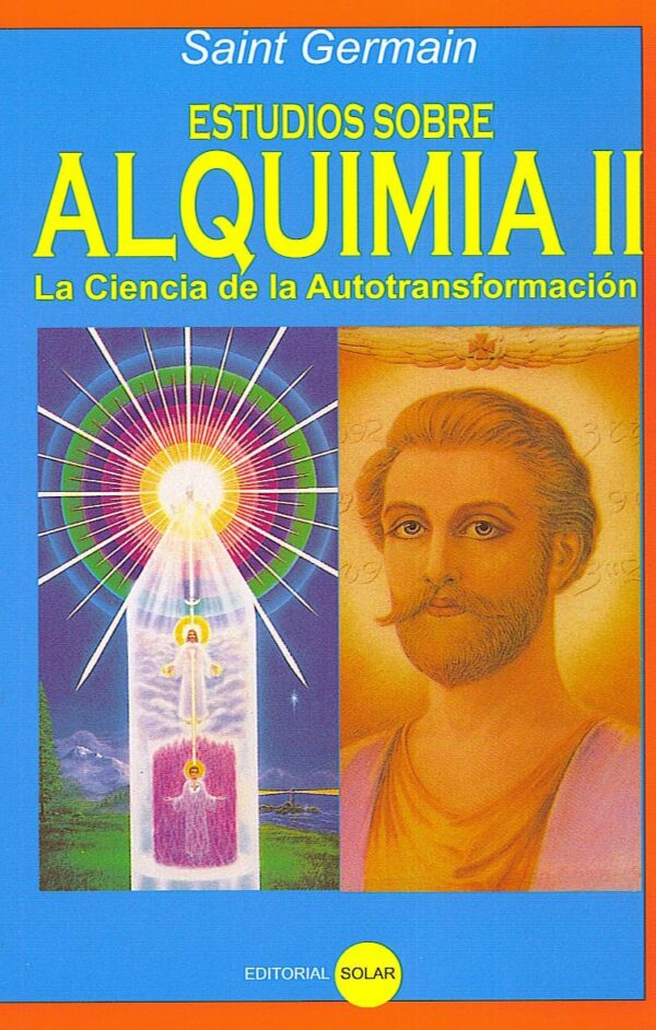 ESTUDIOS SOBRE ALQUIMIA II